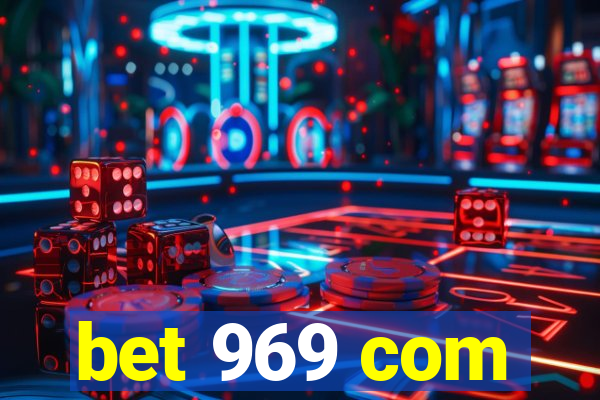 bet 969 com